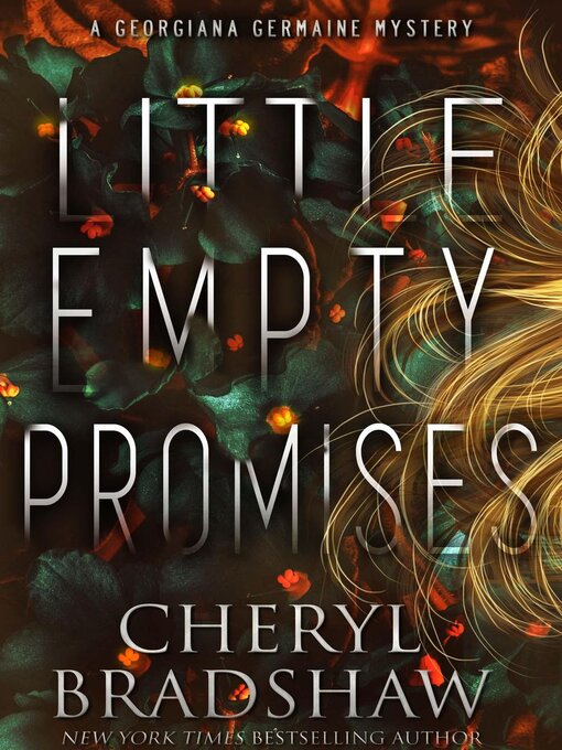 Title details for Little Empty Promises by Cheryl Bradshaw - Wait list